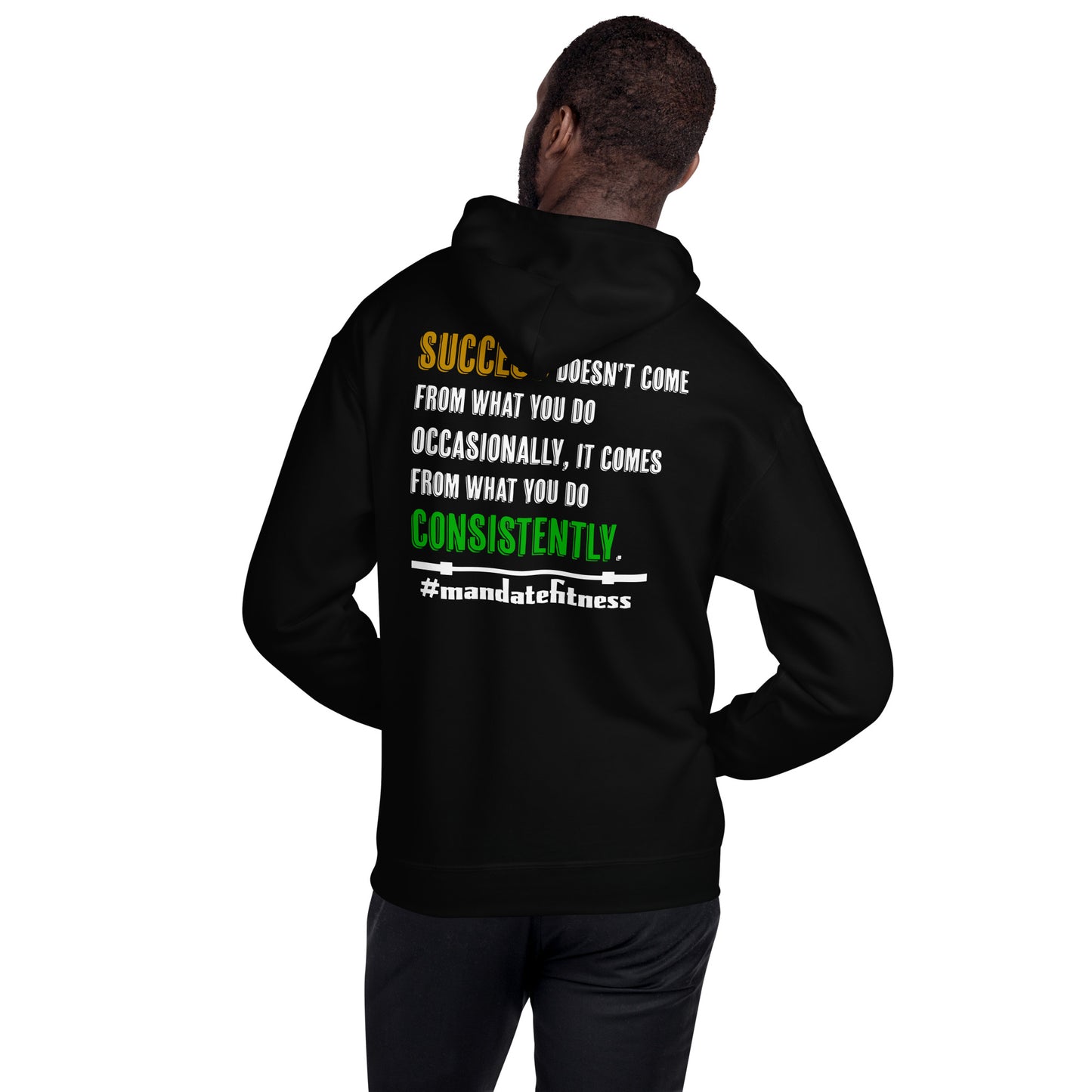 Success Is Consistency Unisex Hoodie