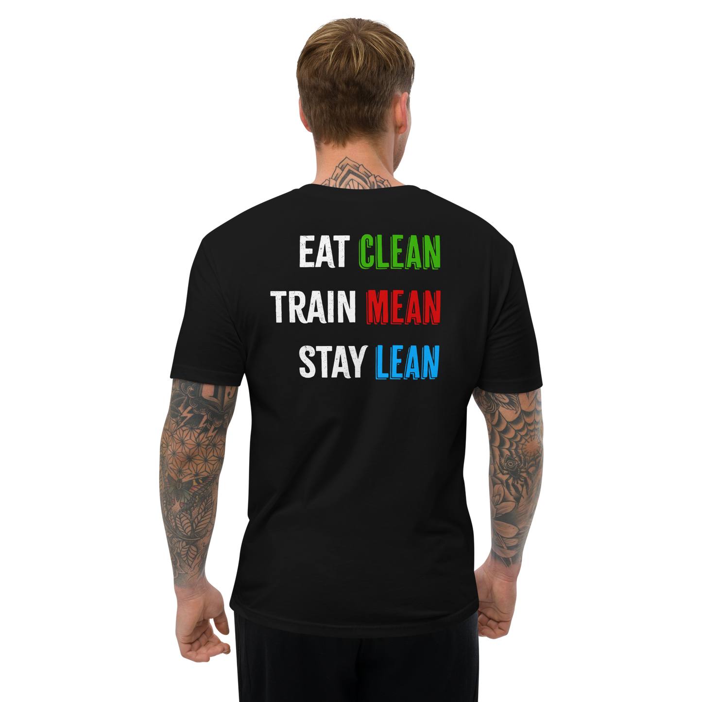 Eat Clean, Train Mean, Stay Lean Athletic T-Shirt