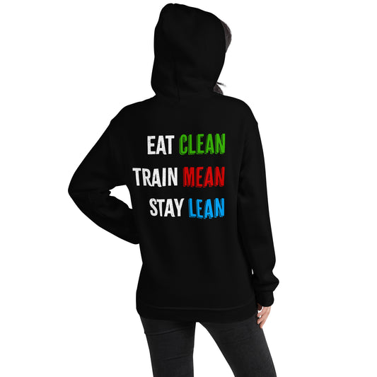 Eat Clean Train Mean Stay Lean Unisex Hoodie